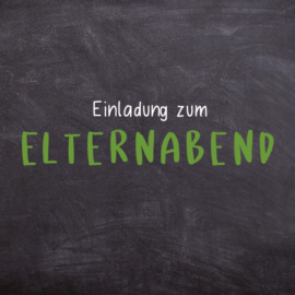 Einladung zum 1. Elternabend am 31.08.2023